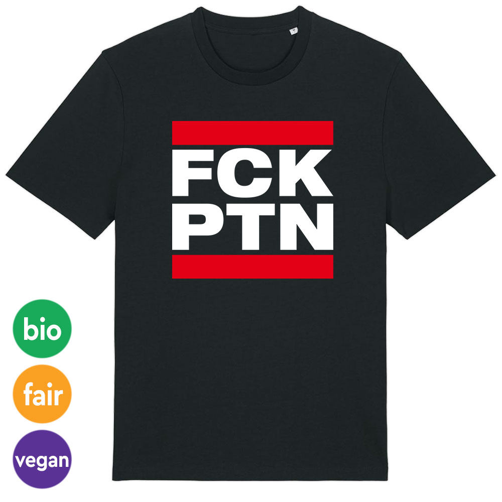 T-Shirt »FCK PTN«