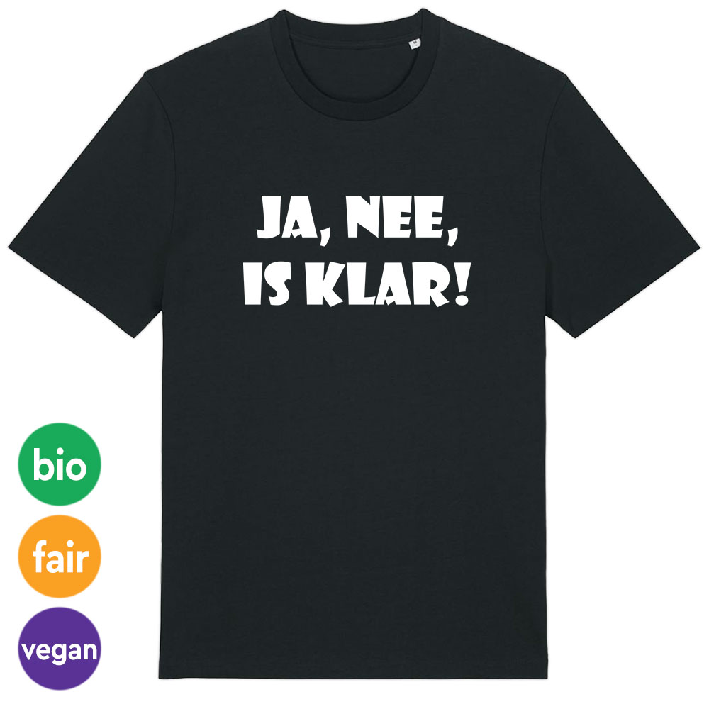 T-Shirt »Ja, nee, is klar!« XL schwarz